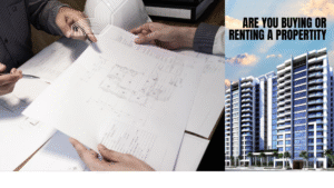 Are you buying or renting a propertity.